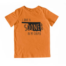 Load image into Gallery viewer, I HAVE A SOONER IN MY DIAPER Child Tee IN MY DIAPER